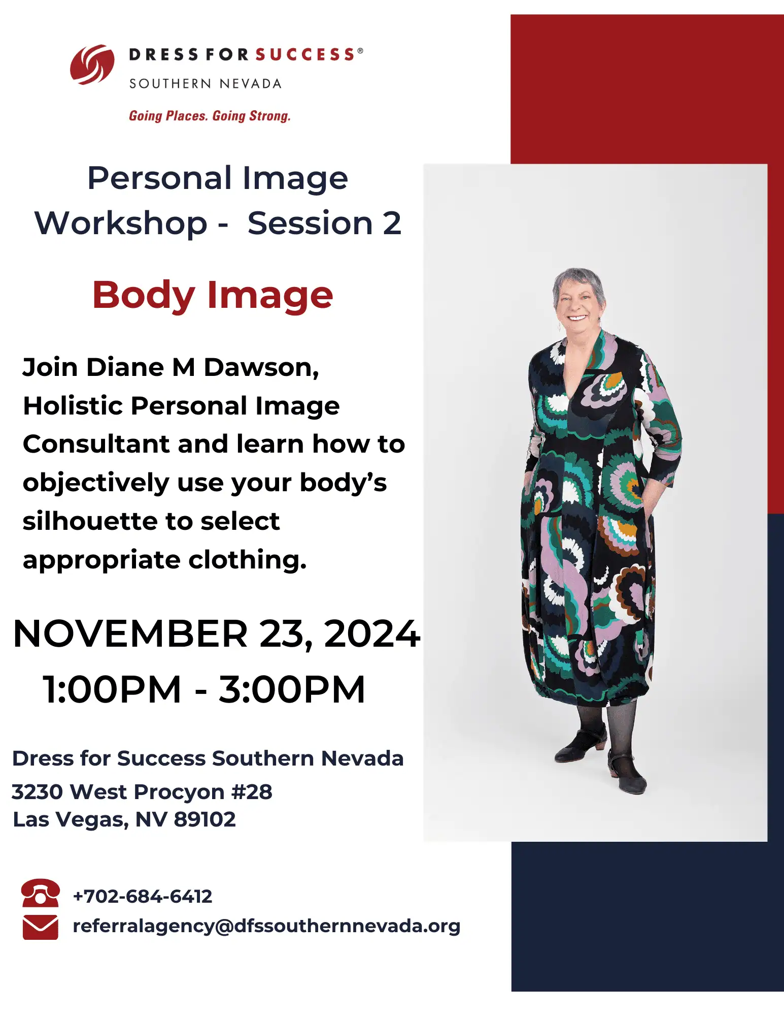 Join Diane M Dawson, Holistic Personal Image Consultant and learn how to objectively use your body’s silhouette to select appropriate clothing.